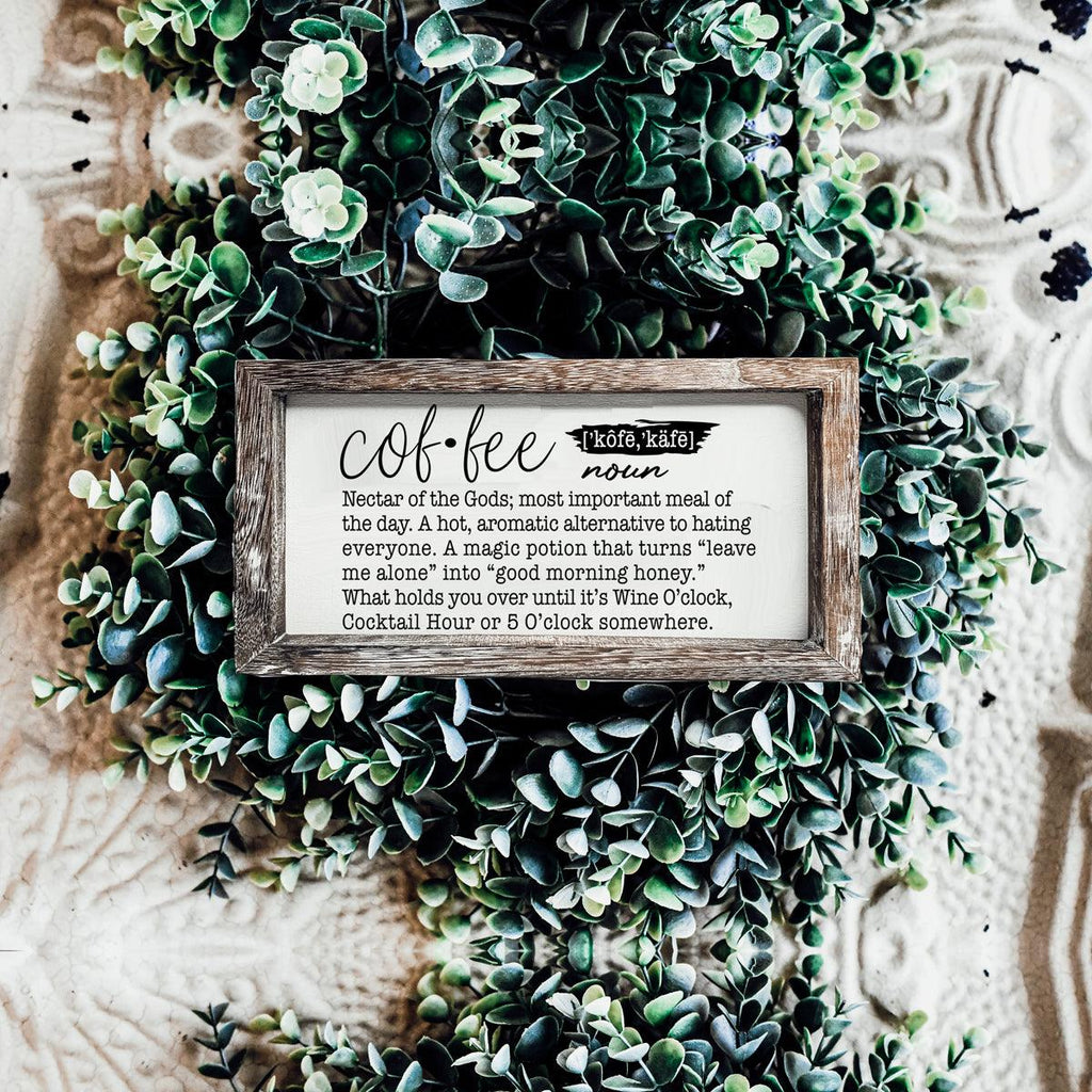 Coffee Def Sign